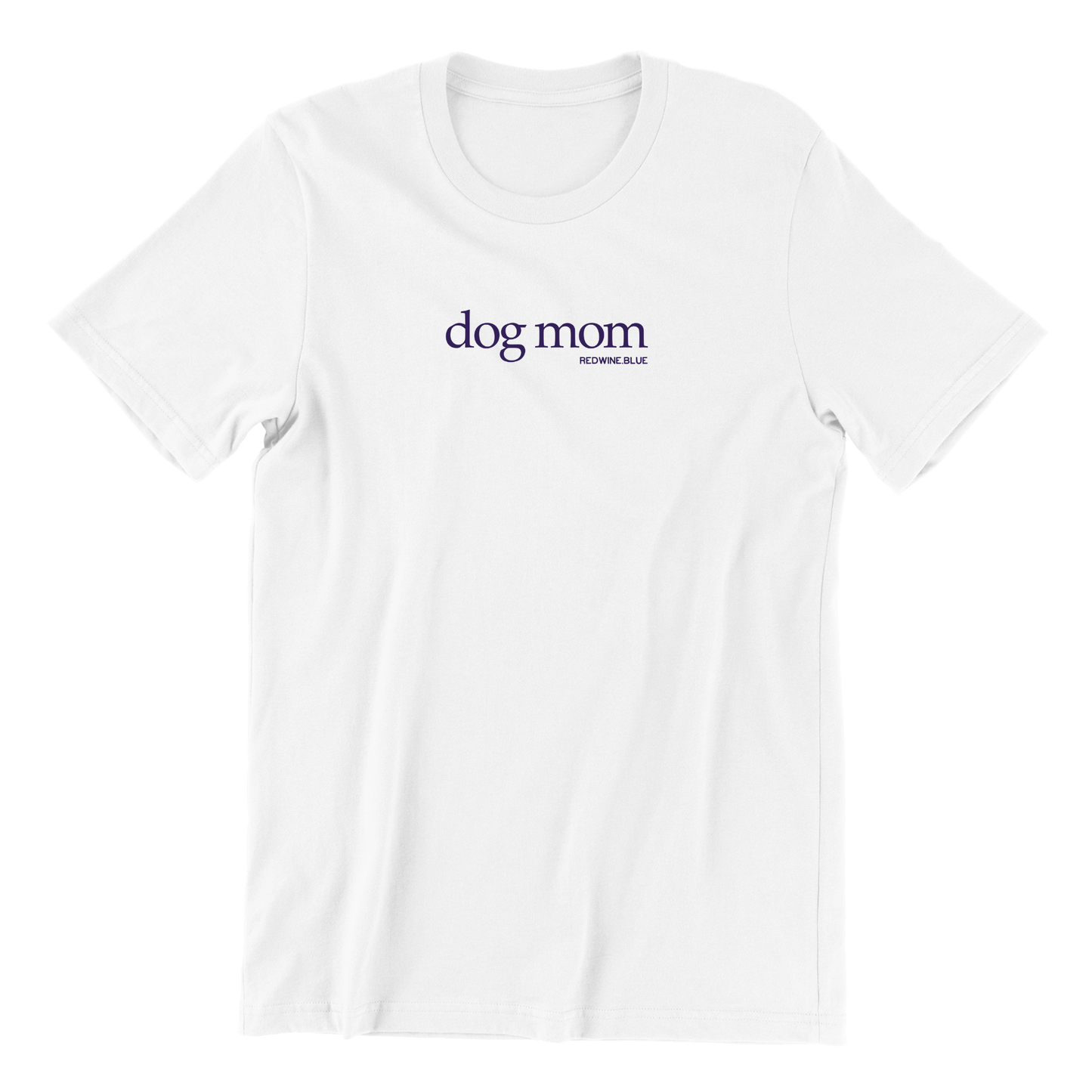 Dog Mom T-Shirt