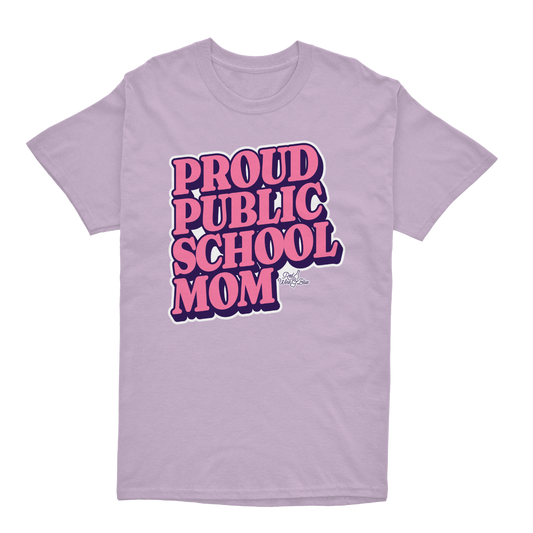 Proud Public School Mom T-Shirt