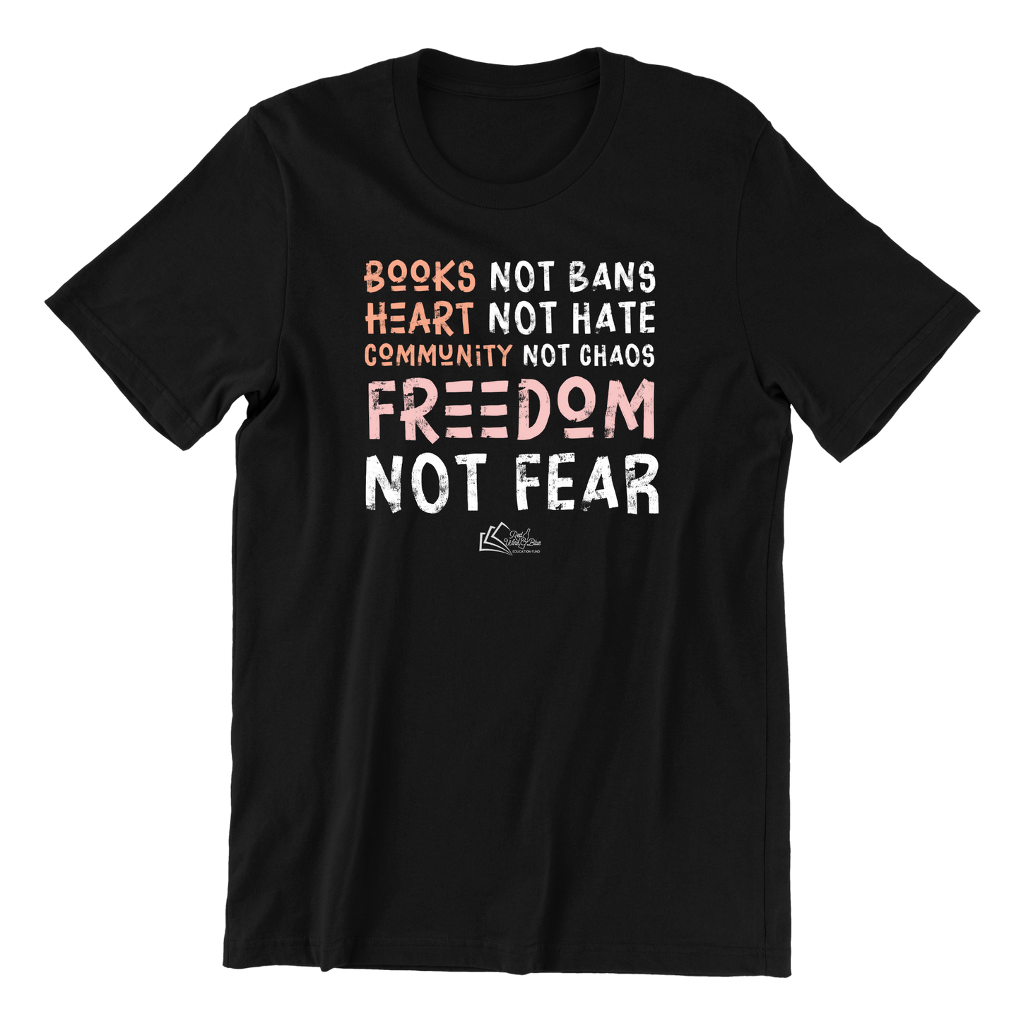 Freedom Not Fear T-Shirt