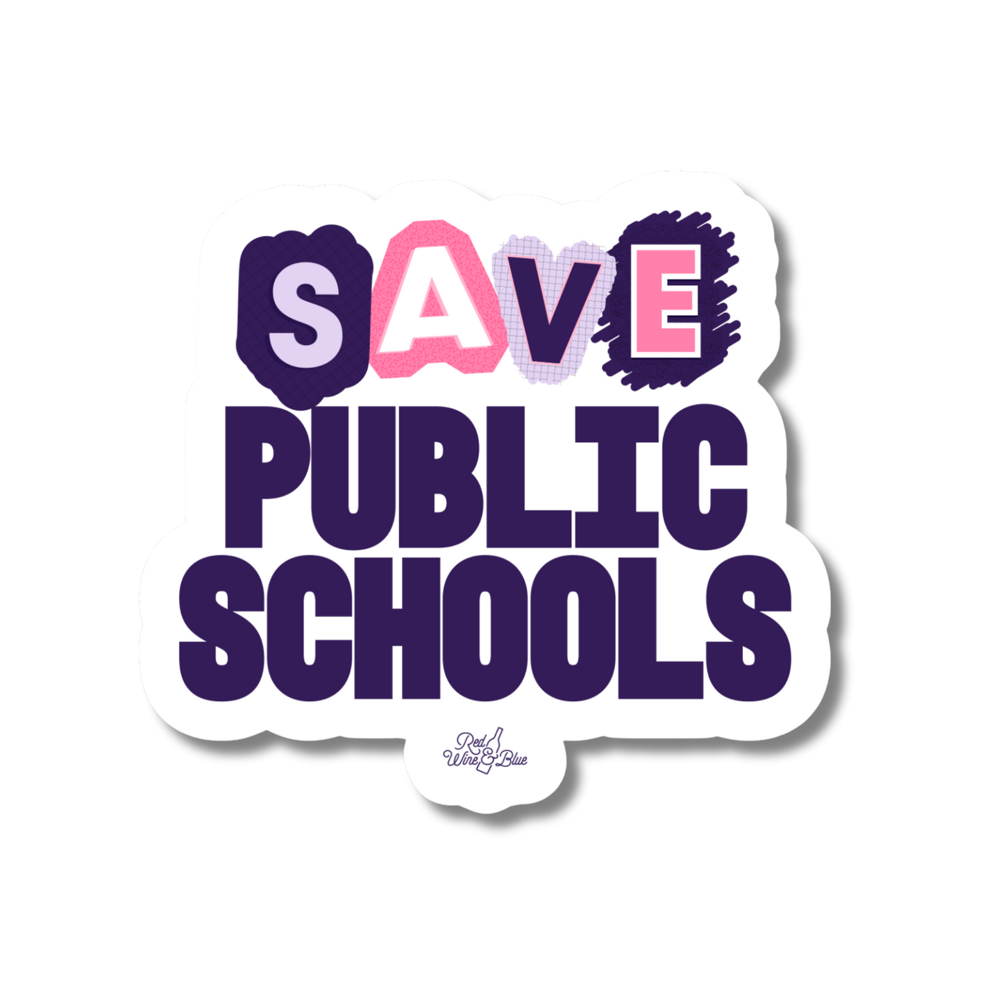Save Public Schools Sticker