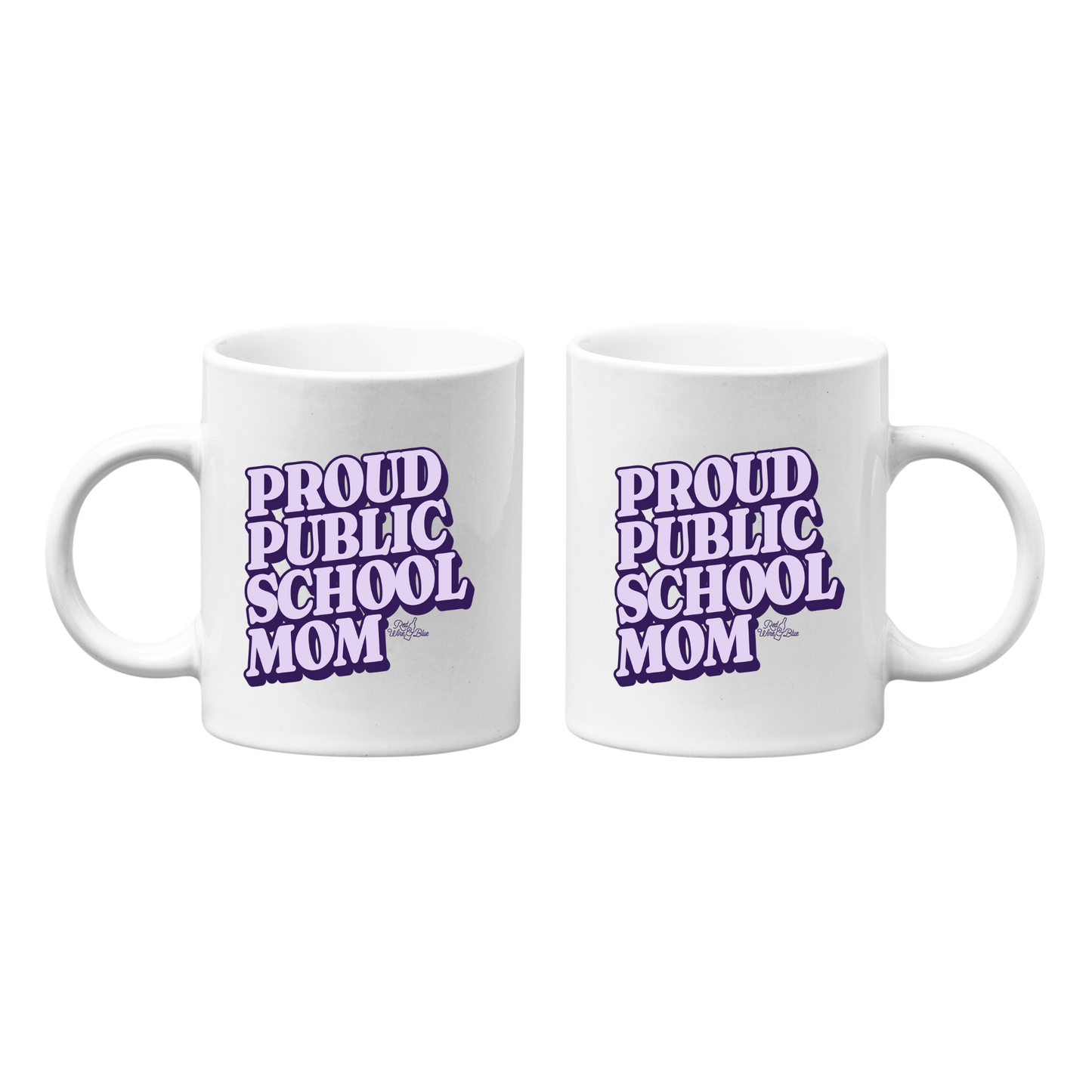 Proud Public School Mom Mug