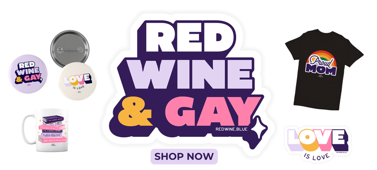 Red Wine & Gay