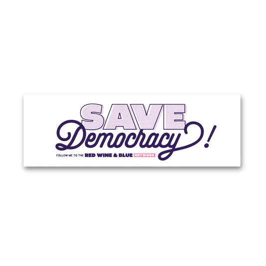 Save Democracy Bumper Sticker