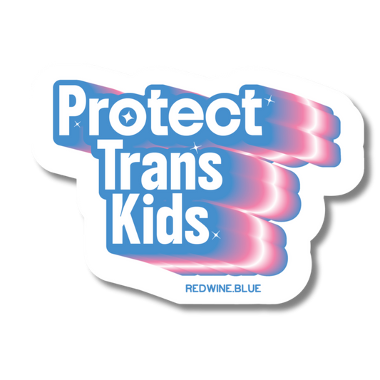 Protect Trans Kids Kiss-Cut Sticker
