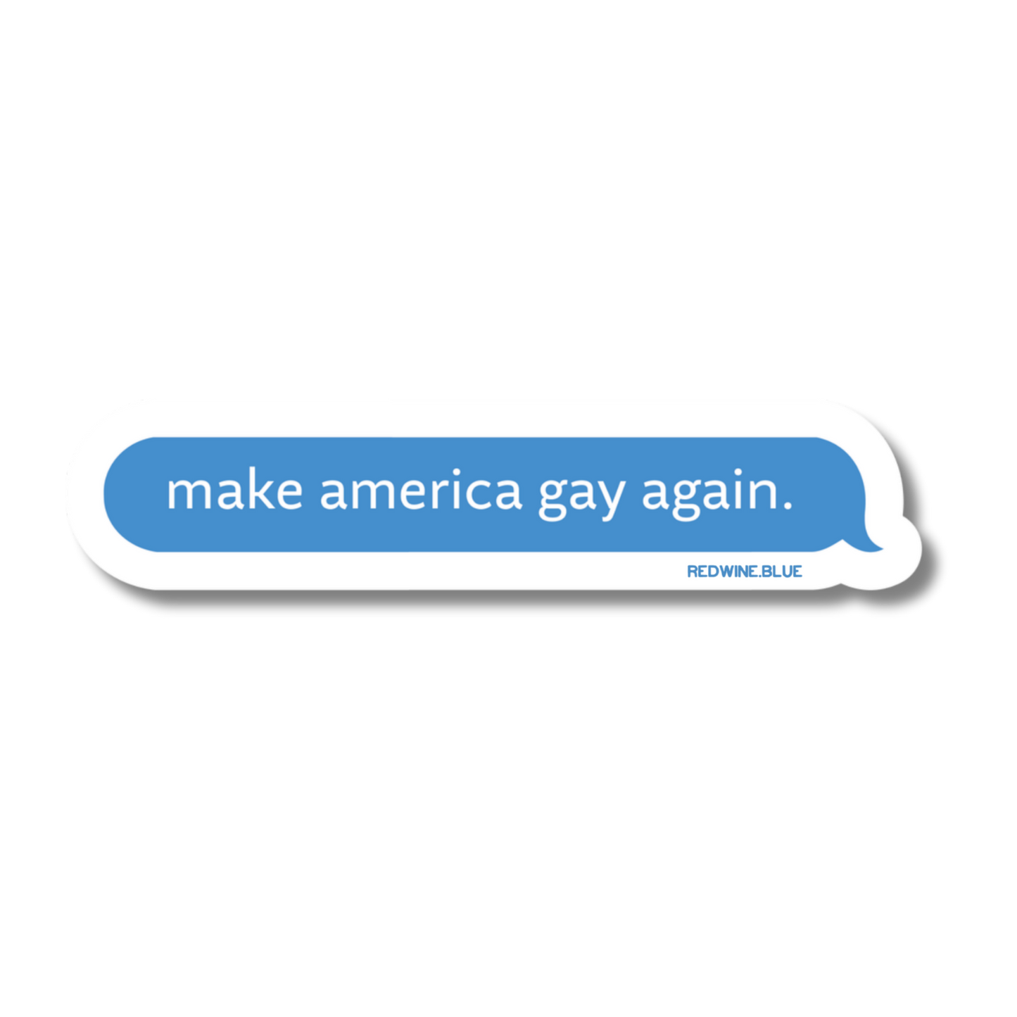 Make America Gay Again Kiss-Cut Sticker