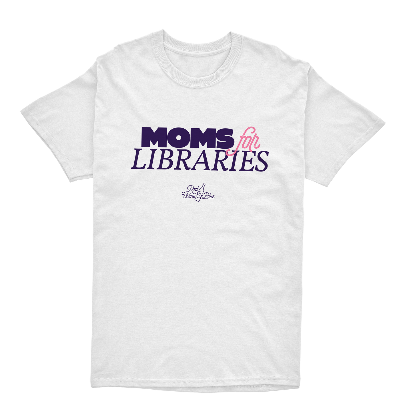 Moms for Libraries T-Shirt