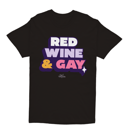 Red, Wine and Gay T-shirt