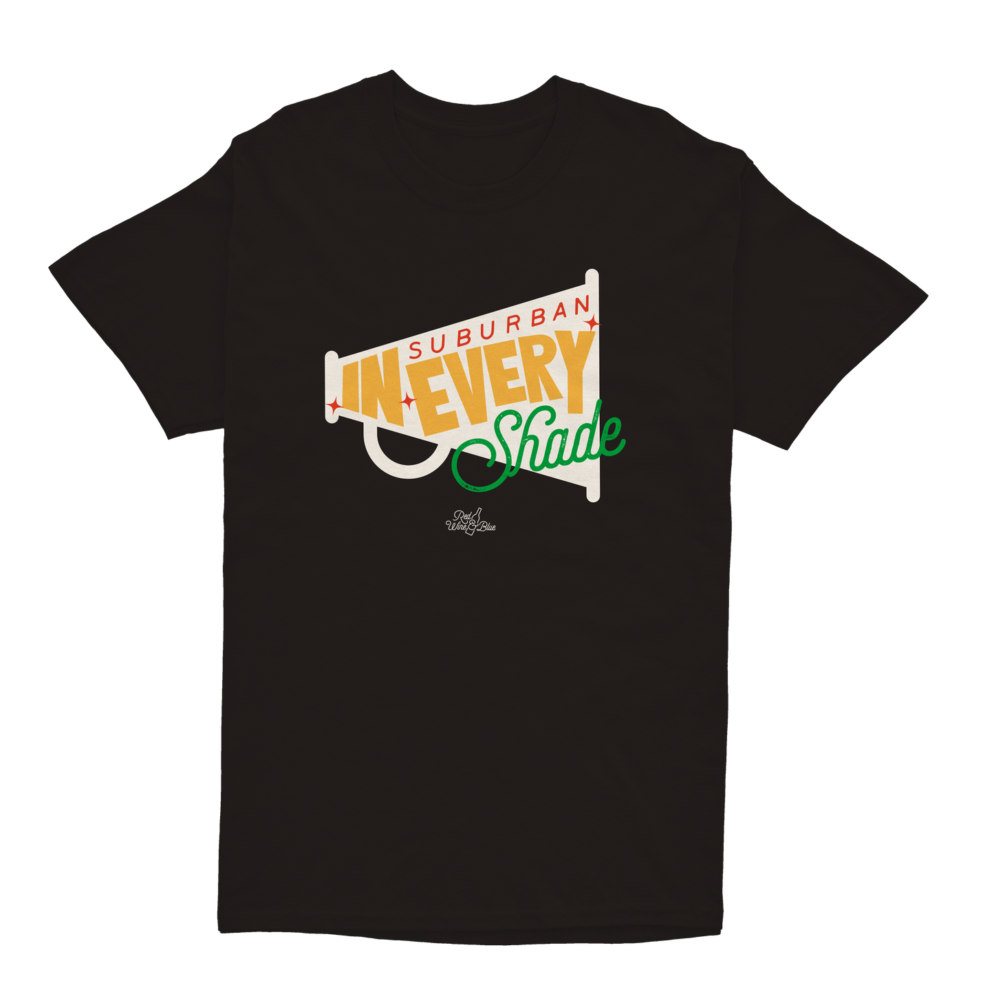 Suburban in Every Shade T-Shirt